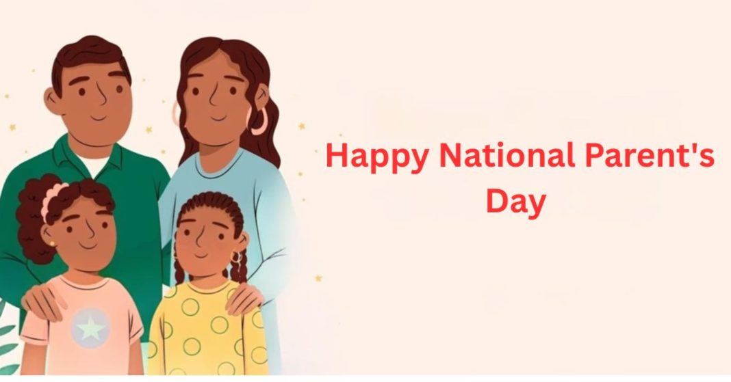 National Parent's Day (Fourth Sunday in July)