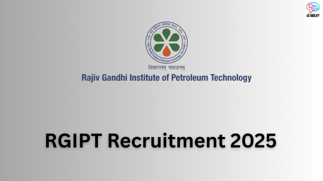 RGIPT Recruitment 2025